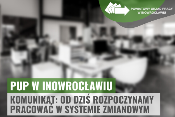 Obrazek. Od 19 stycznia 2022 r. rozpoczynamy pracę w systemie zmianowym