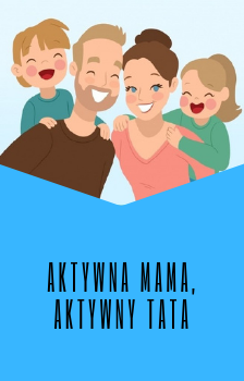 Aktywny tata aktywna mama