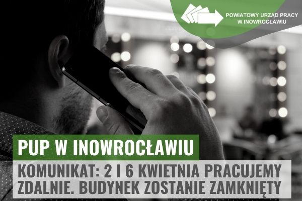 Obrazek. 2 i 6 kwietnia 2021 r. pracujemy zdalnie. Budynek będzie zamknięty komunikat-pup-inowroclaw