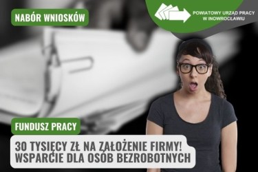Obrazek dla: FP: 30 tysięcy złotych na założenie firmy. Ogłaszamy nabór wniosków dla osób bezrobotnych