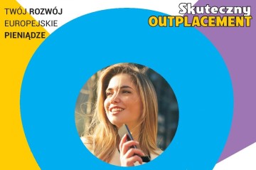 Zdjęcie artykułu UWAGA! PROJEKT: Spotkania informacyjne w ramach projektu pn. "Skuteczny OUTPLACEMENT"
