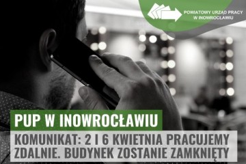 Zdjęcie artykułu KOMUNIKAT: 2 i 6 kwietnia pracujemy zdalnie. W te dni nasza siedziba będzie zamknięta