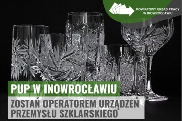 Zdjęcie artykułu Zostań operatorem urządzeń przemysłu szklarskiego. Zgłoś się na szkolenie