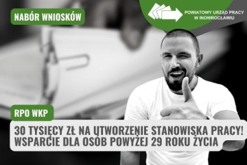 Zdjęcie artykułu RPO WKP: 30 tysięcy złotych na utworzenie stanowiska pracy. Ogłaszamy nabór wniosków dla osób w wieku powyżej 29 roku życia