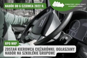 Zdjęcie artykułu RPO WKP: Zostań kierowcą ciężarówki. Ogłaszamy nabór na szkolenie grupowe