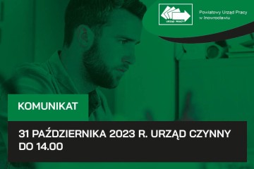 Zdjęcie artykułu KOMUNIKAT: 31 października 2023 r. urząd czynny do 14:00