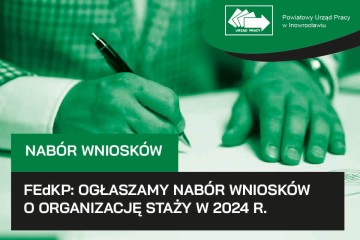 Zdjęcie artykułu FEdKP: Ogłaszamy nabór wniosków na staże w 2024 r.