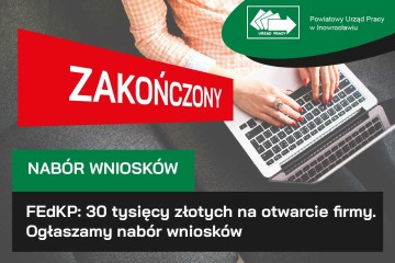 Zdjęcie artykułu FEdKP: 30 tysięcy złotych na otwarcie firmy. Ogłaszamy nabór wniosków
