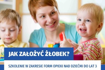 Zdjęcie artykułu UWAGA! PROJEKT: Nauczą jak założyć żłobek
